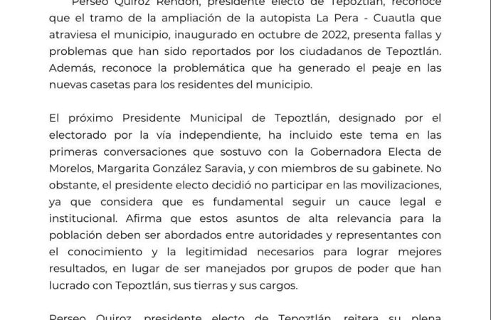 Muchas personas me han preguntado por qué no he asistido a las movilizaciones sobre la ampliación de la autopista La Pera – Cuautla. Quiero que sepan que estoy plenamente comprometido con los intereses de Tepoztlán. Aquí les comparto mi posicionamiento al respecto y reitero mi disposición para trabajar en soluciones reales y duraderas.