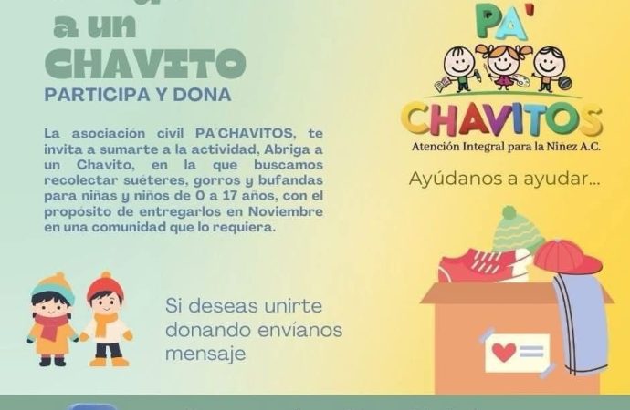 La directora de la Fundación Pa’ Chavitos A.C., Yanet Farías invita a la ciudadanía a unirse a su labor en favor de la niñez